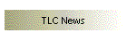 TLC News