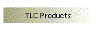 TLC Products